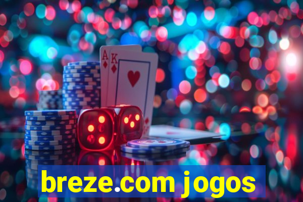 breze.com jogos
